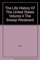 The sweep westward, 1829-1849 B0007HXS2I Book Cover