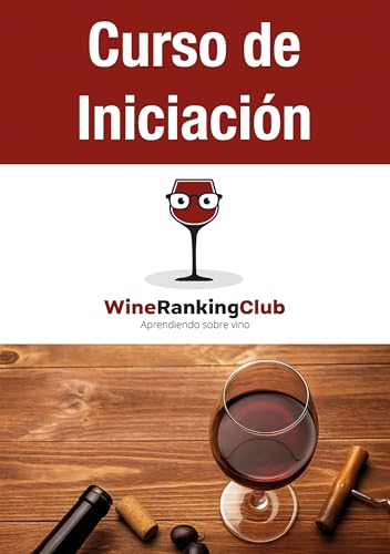Aprendiendo sobre vino: Curso para principiantes, curiosos y aprendices.