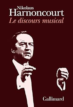 Paperback Le discours musical: Pour une nouvelle conception de la musique [French] Book