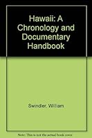 Hawaii: A Chronology and Documentary Handbook (Chronologies and documentary handbooks of the States) 0379161362 Book Cover
