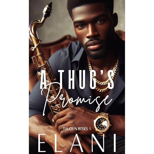 A Thug's Promise by Elani episode artwork