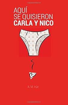 Aquí se quisieron Carla y Nico - Book #3 of the Los libros de Nico y Carla
