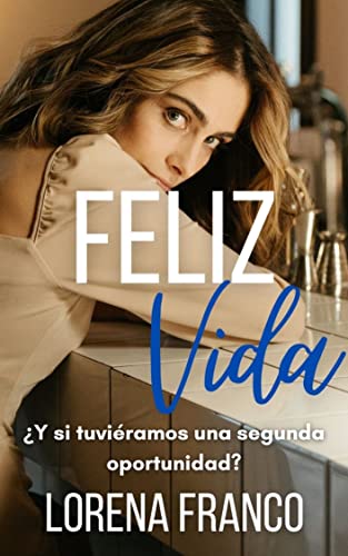 Feliz vida: Comedia romántica