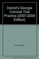 Daniel's Georgia Criminal Trial Practice 0314979514 Book Cover