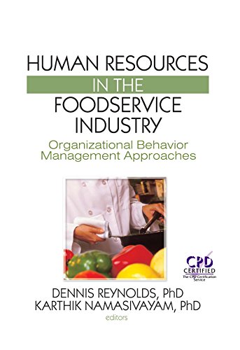 Human Resources in the Foodservice Industry: Organizational Behavior Management Approaches
