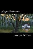Tanglewood Plantation