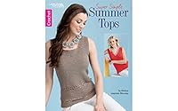 Super Simple Summer Tops | Crochet | Leisure Arts (7116) 1464766967 Book Cover