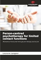 Person-centred psychotherapy for limited contact functions 6209008577 Book Cover