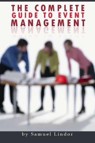 Amazon.com: The Complete Guide to Event Management eBook : Lindor ...