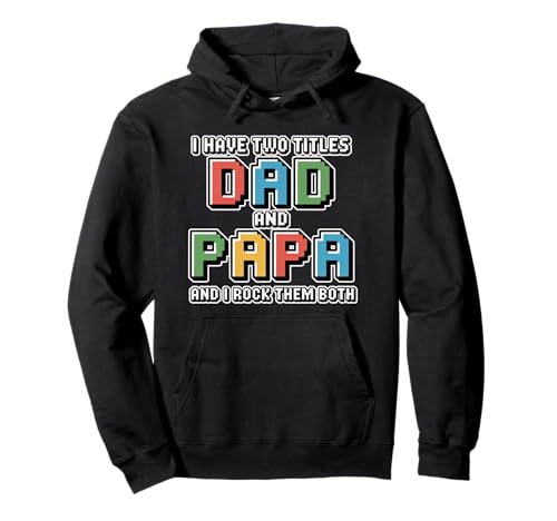 I Have Two Titles Dad And Papa And I Rock Them Both �p�[�J�[