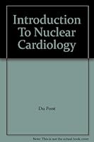Introduction To Nuclear Cardiology B000JL0YFG Book Cover