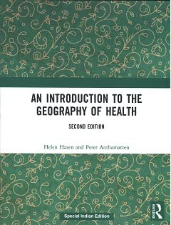 An Introduction to the Geography of Health (Second Edition) [Paperback] Helen Hazen and Peter Anthamatten