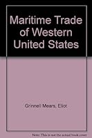 Maritime Trade of Western United States B000FMLLK6 Book Cover