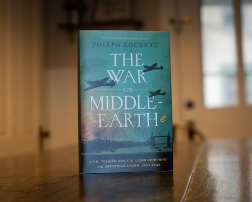 Image of The War for Middle-earth: J.R.R. Tolkien and C.S. Lewis Confront the Gathering Storm, 1933-1945