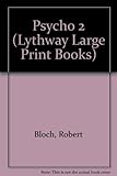 Psycho 2 (Lythway Large Print Books)