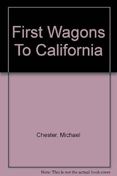 Hardcover First wagons to California (Sagas of California) Book