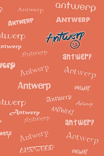 Antwerp: Orange Tangerine Colored, Multifont Typography 110 Pages Lined - Creative Journal Notebook / Diary Gift (6 x 9 inches, Ruled)