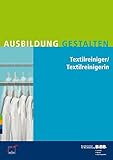 textilreinigung hamburg  Textilreiniger / Textilreinigerin: Umsetzungshilfen und Praxistipps Ausbildung gestalten