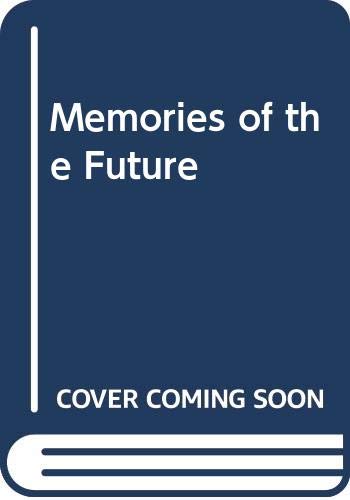 Memories of the Future 0374207569 Book Cover