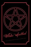  Witches\' Spellbook: Lined Journal for Witches, Pagans, and Metal Heads