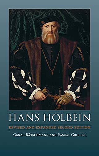 Hans Holbein: Revised and Expanded Second Edition