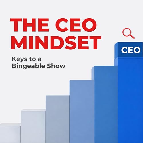 Mastering CEO Mindset and Team Leadership with William Attaway