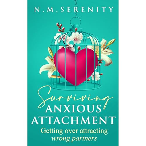 Surviving anxious attachment (By N. M Serenity) episode artwork