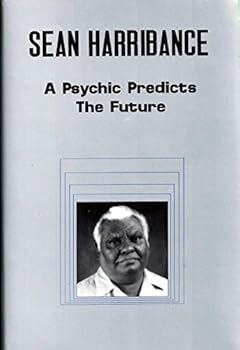Hardcover Sean Harribance: A Psychic Predics The Future Book