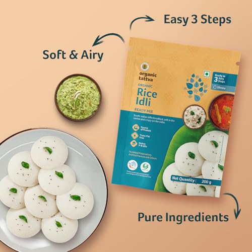 Image of Organic Tattva Rice Idli /Idly Instant Mix 200g, Ready in 5 Steps, 4 Pack | With Benefits of Rock Salt and Sunflower Oil, Protein & Fiber Rich, No Cholesterol & Trans Fat, Ideal for Quick Breakfasts
