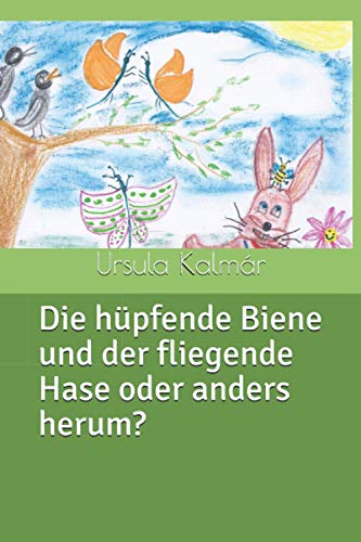 Die hüpfende Biene und der fliegende Hase oder anders herum?
