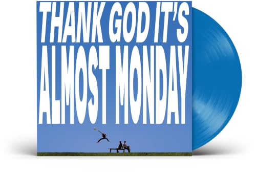 Album Art for THANK GOD IT'S ALMOST MONDAY[Sky Blue LP] by almost monday