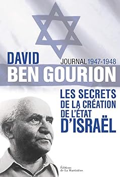 Paperback David Ben Gourion: Les secrets de la création de l'Etat d'Israël, journal 1947-1948 [French] Book