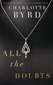 All the Doubts - Book #3 of the All the lies