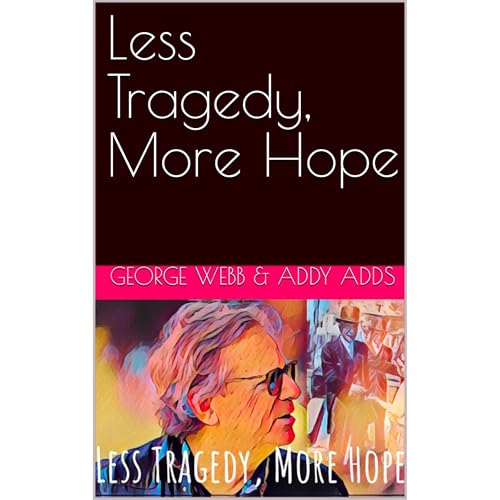 Less Tragedy, More Hope by George Webb, Addy Adds episode artwork
