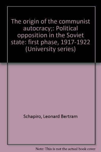 The origin of the communist autocracy;: Politic... B0007E3QGO Book Cover