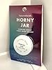 Horny JAR - Clitoral Balm - Orgasmic Gel for Women - Warming Clitoris Orgasms for Female Massage Sensual 8 Grams / 0.28 oz