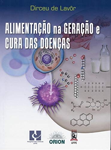 Livro Alimentação na Geração e Cura das Doenças.