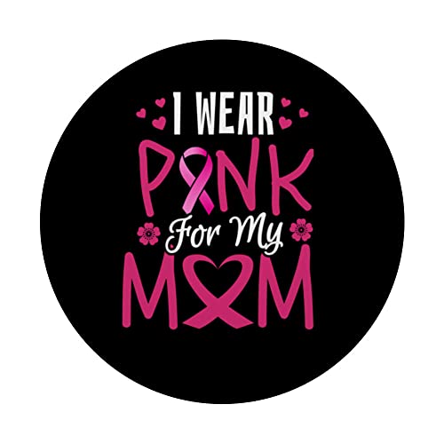 I Wear Pink For My Mom - Breast Cancer Awareness Men Women PopSockets Swappable PopGrip, Black - Image 3