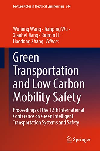 Green Transportation and Low Carbon Mobility Safety: Proceedings of the