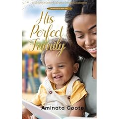 His Perfect Family Audiobook By Aminata Coote cover art