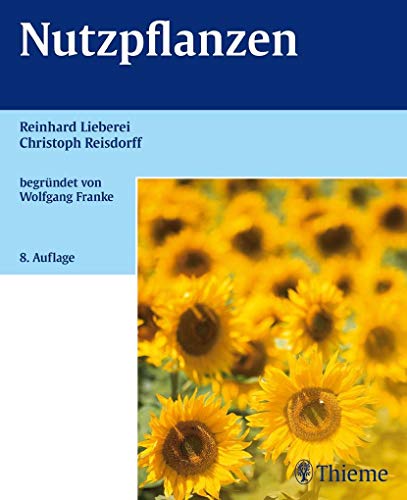 Nutzpflanzen: Nutzbare Gewächse der gemäßigten