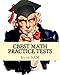 CBEST Math Practice Tests: Math Study Guide for CBEST Test Preparation (CBEST Top Scorers' Choice)