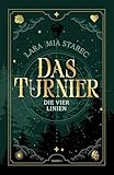 Das Turnier: Die vier Linien