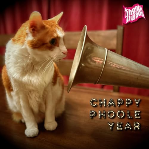 Chappy Phoole Year 2026! Phoole and the Gang 524