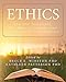 Ethics: The Old Testament, The New Testament, and Contemporary Application