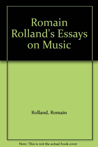 Romain Rolland's Essays on Music [Unknown] B00410YTQQ Book Cover