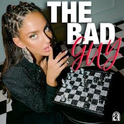 THE BAD GUY Podcast Por Tanja Makarić & arc.studio arte de portada