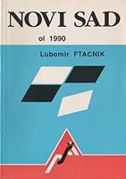 Novi Sad Olympiad 1990 809001724X Book Cover