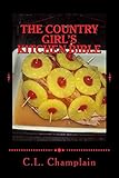 The Country Girl's Kitchen Bible