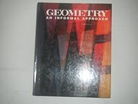 Geometry: An Informal Approach 0205085067 Book Cover
